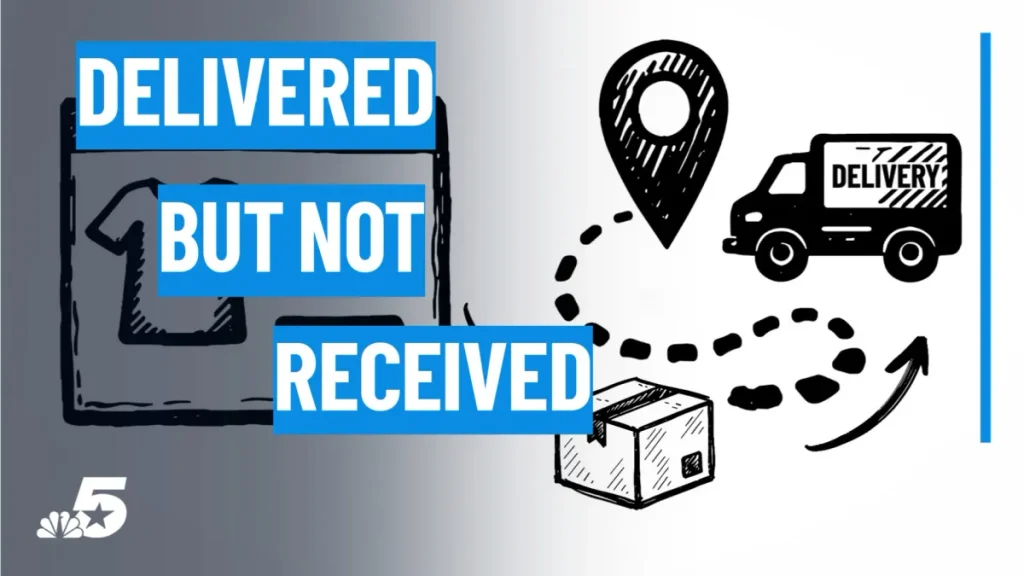 Package marked delivered but not received
